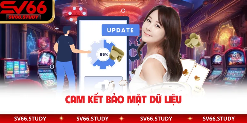 Cam kết bảo mật dữ liệu